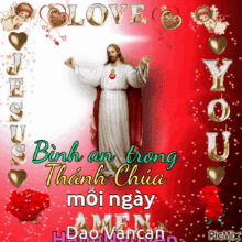 jesus chris jesus loves you binh an trong roses amen jesus chris jesus loves you binh an trong roses amen