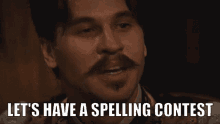 doc holliday tombstone spelling contest val kilmer