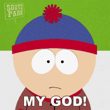 My God Stan Marsh GIF - My God Stan Marsh South Park GIFs