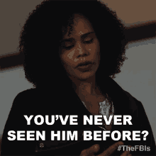 Youve Never Seen Him Before Sheryll Barnes GIF - Youve Never Seen Him Before Sheryll Barnes Fbi Most Wanted GIFs