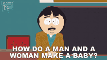 How Do A Man And A Woman Make A Baby Randy Marsh GIF - How Do A Man And A Woman Make A Baby Randy Marsh South Park GIFs