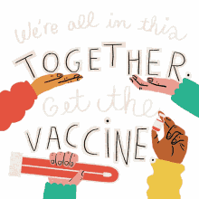 were all in this together in this together get the vaccine vaccination covid vaccine