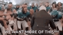 We Want More Of This Philadelphia Eagles GIF - We Want More Of This Philadelphia Eagles Cheer GIFs