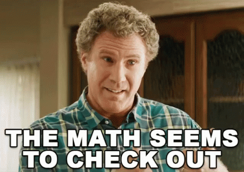 The Math Seems To Check Out! GIF - The House Will Ferrell The Math Seems To Check Out GIFs