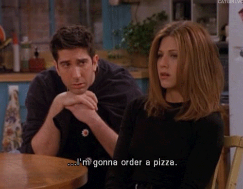 ...I'M Gonna Order A Pizza. GIF - Friends Joey Rachel GIFs
