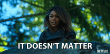 It Doesnt Matter Simone Missick GIF - It Doesnt Matter Simone Missick Trepp GIFs