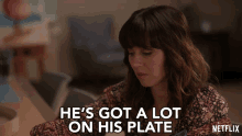 Hes Got A Lot On His Plate Linda Cardellini GIF - Hes Got A Lot On His Plate Linda Cardellini Judy Hale GIFs