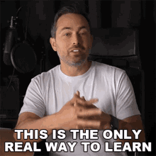 This Is The Only Real Way To Learn Derek Muller GIF - This Is The Only Real Way To Learn Derek Muller Veritasium GIFs