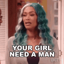 Your Girl Need A Man Denise GIF - Your Girl Need A Man Denise The Ms Pat Show GIFs