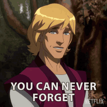 You Can Never Forget Prince Adam GIF - You Can Never Forget Prince Adam Masters Of The Universe Revelation GIFs