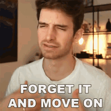 Forget It And Move On Joey Kidney GIF - Forget It And Move On Joey Kidney Let Go And Move On GIFs