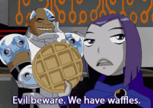 Evil Beware We Have Waffles Teen Titans GIF - Evil Beware We Have Waffles Teen Titans Waffle Day GIFs