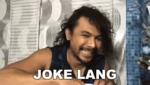 Joke Lang Bob Royo GIF - Joke Lang Bob Royo Biro Lang GIFs