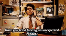Maurice Moss Unexpected Reboot GIF - Maurice Moss Unexpected Reboot It Crowd GIFs