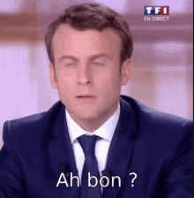 Ah Bon Macron GIF - Ah Bon Macron GIFs