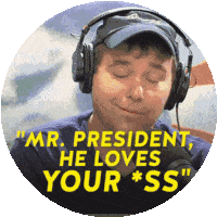 Mr President He Loves Your Ass Jon Lovett Sticker - Mr President He Loves Your Ass Jon Lovett Crooked Media Stickers