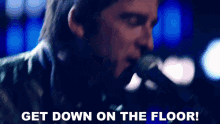 Get Down On The Floor Noel Gallagher GIF - Get Down On The Floor Noel Gallagher Lock All The Doors Song GIFs