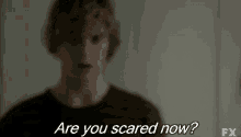 You Scared GIF - Are You Scared Now Tate Langdon Evan Peters GIFs