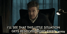 Ill See That This Little Situation Gets Resolved Right Away Ozark GIF - Ill See That This Little Situation Gets Resolved Right Away Ozark Ill Take Care Of It GIFs