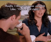 Gilmore Girls Cafe Ole GIF - Gilmore Girls Cafe Ole All Right GIFs