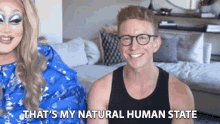 Thats My Natural Human State Existing GIF - Thats My Natural Human State Existing Sarcastic GIFs