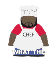 What The Chef Sticker - What The Chef South Park Stickers