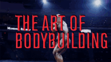 the art of body building flexing muscles posing body builder seven bucks