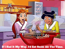 Totally Spies Sam GIF - Totally Spies Sam Sushi GIFs
