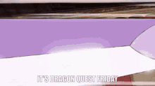 Dragon Quest Friday GIF - Dragon Quest Friday GIFs