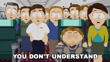 you dont understand cartman south park you dont get it you have no idea you dont understand cartman south park you dont get it you have no idea
