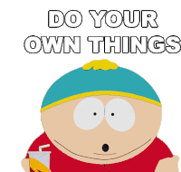 Do You Own Things Eric Cartman Sticker - Do You Own Things Eric Cartman South Park Stickers