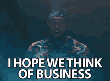 I Hope We Think Of Business Business GIF - I Hope We Think Of Business Business Amazin GIFs