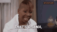 thats drama capital d called out big drama dramatic thats drama capital d called out big drama dramatic
