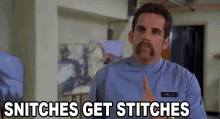 Snitches Get Stitches GIF - Snitches Get Stitches GIFs