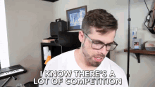 A Lot Of Competition I Know GIF - A Lot Of Competition I Know Theres A Lot GIFs