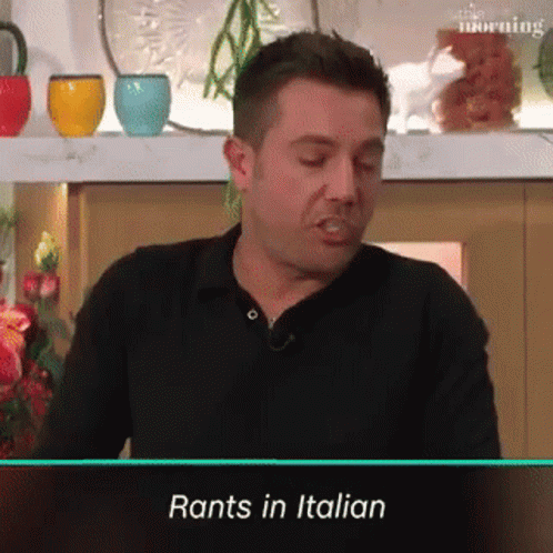 The perfect Rant Italian Rant Italian Animated GIF for your conversation. 