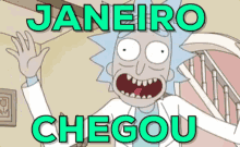 Janeiro Chegou / Rick And Morty / Rick Sanchez GIF - Rick And Morty Brasil January Rich Sanchez GIFs