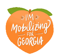 Im Mobilizing For Georgia Organizer Sticker - Im Mobilizing For Georgia Organizer Mobilizer Stickers
