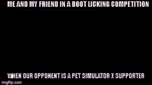 Pet Simulator X Pet Sim X GIF - Pet Simulator X Pet Sim X Boot Licking Competition GIFs