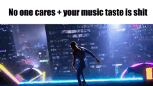 No One Cares Your Music Taste Is Shit GIF - No One Cares Your Music Taste Is Shit GIFs