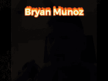Bryan Munoz GIF - Bryan Munoz Munoz GIFs