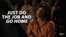 just do the job and go home just do it get the job done tessa lorraine iantha richardson just do the job and go home just do it get the job done tessa lorraine iantha richardson