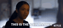 This Is The Only Answer Taylor Russell GIF - This Is The Only Answer Taylor Russell Judy Robinson GIFs