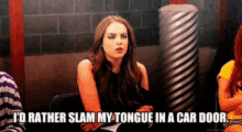 Jade West Sassy GIF - Jade West Sassy Id Rather Slam My Tongue In A Car Door GIFs