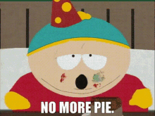 south park eric cartman no more pie pie