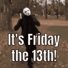 It's Firday the 13th!
