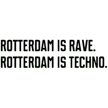 rotterdam rotterdam rave rave techno 010 rotterdam rotterdam rave rave techno 010