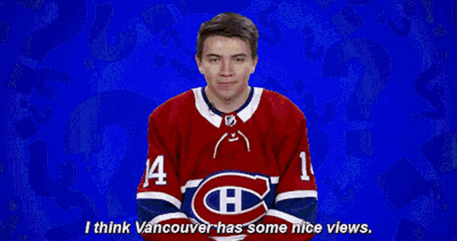 Montreal Canadiens I Think Vancouver Has Some Nice Views GIF - Montreal Canadiens I Think Vancouver Has Some Nice Views Vancouver GIFs