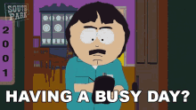 Having A Busy Day Randy Marsh GIF - Having A Busy Day Randy Marsh South Park GIFs