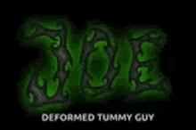 joe joe name name green deformed tummy guy